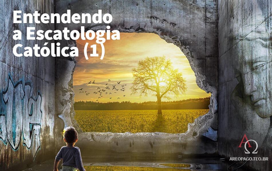 aREOPAGO-eNTENDENDO-eSCATOLOGIA-1